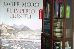 El Imperio eres tú - Javier Moro - Precio libro - Planetadelibros - Isbn 13: 9789584228314 - comprar online