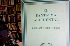 El fantasma accidental - William Burroughs