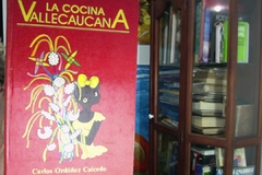 La Cocina Vallecaucana  - Carlos Ordoñez Caicedo.