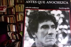 Antes que anochezca - Reinaldo Arenas