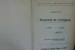 Biografía de Cartagena 1533 -1945 Antonio del Real Torres