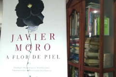 A Flor De Piel   - Javier Moro  -   ISBN  9789584244802