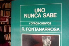 Uno nunca sabe y otros cuentos - Roberto Fontanarrosa - ISBN 9505151330