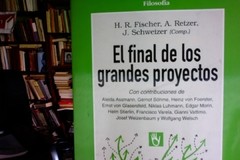 El final de los grandes proyectos - H.R. Fischer - A. Retzer - J. Schweizer, ISBN 9788474325829