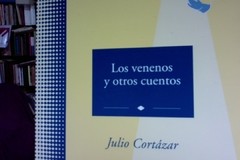 Los venenos y otros cuentos - Julio Cortazar ISBN 849550961X