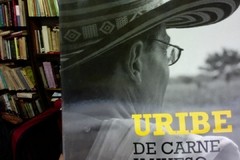 Uribe de Carne y Hueso - Paola Holguín - Carolina Escamilla - Precio Libro -Editorial Norma - ISBN 9789584221774