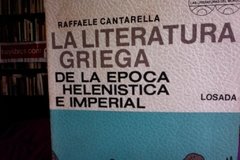 La literatura Griega ( de la época Helenística e imperial) - Raffaele Cantarella - Precio Libro - Editorial Losada