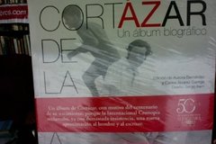 Cortazar de la A a la Z - Álbum biográfico - Aurora Bernárdez -Carles Álvarez -Sergio Kern
