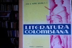 Literatura Colombiana - José A Nuñez Segura