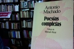 Poesías Completas - Tomo I - Antonio Machado