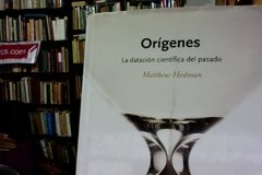 Orígenes - la dotación científica del pasado, Matthew Hedman