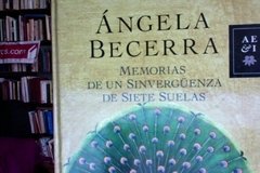 Memorias de un sinvergüenza de siete suelas - Ángela Becerra - ISBN 9789584233776