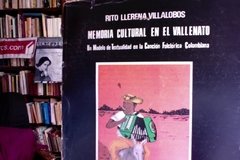 Memoria Cultural en el Vallenato - Rito Llerena Villalobos