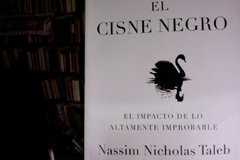 El Cisne negro / El impacto de lo altamente improbable -Nassim Nicholas Taleb