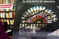 El Encanto de Bogotá - Villegas Editores