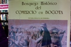Bosquejo Histórico del Comercio en Bogotá