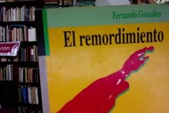 El remordimiento - Fernando González