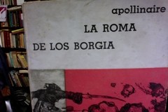 La Roma de los Borgia - Guillaume Apollinaire
