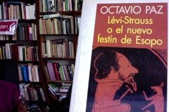 Lévi-Strauss o el nuevo festín de Esopo - Octavio Paz
