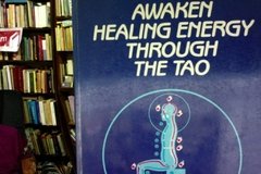 Awaken Healing energy Through the tao - Mantak Chia