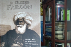 El Último Faraón    - Gilbert Sinoué  - Ediciones B - megustaleer -   ISBN  10:  8440688393  ISBN13 : 9788440688392