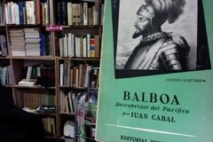 Balboa Descubridor del Pacífico - Juan Cabal