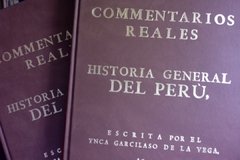 Commentarios Reales - Historia General del PERÚ - Escrita por Ynca Garcilaso De La Vega, en el año 1.722.