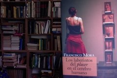 Los laberintos del placer en el cerebro humano - Francisco Mora - Precio Libro - Alianza Editorial - ISBN 8420647489