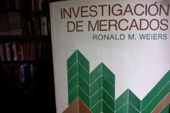 Investigación de mercados - Ronald M. Weiers