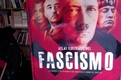 Atlas Ilustrado del Fascismo - Francesca Tacchi