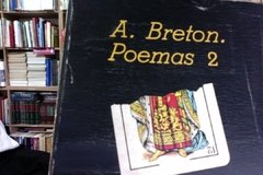 Poemas 2 - A. Breton. - ISBN 8470531948.