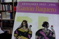 Antología 1.937 - 1.994 - Gastón Baquero - ISBN 9580436290.