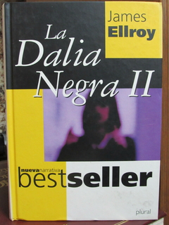 La Dalia Negra II - James Ellroy -Precio libro Editorial Folio- ISBN: 84-413-1488-8