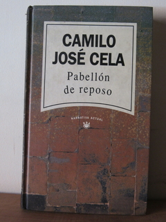 Pabellón de reposo - Camilo José Cela - Precio libro editorial RBA Editores - ISBN: 84-473-0017-X