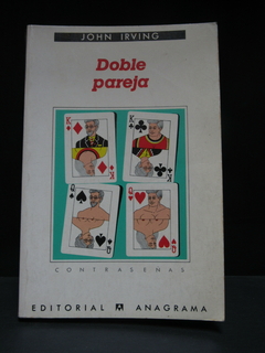 Doble pareja - John Irving - Precio libro Editorial Anagrama - ISBN: 84-339-1274-7