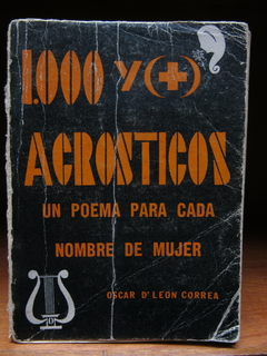 Mil y más Acrósticos o un poema para cada nombre de mujer - Oscar D'León Correa