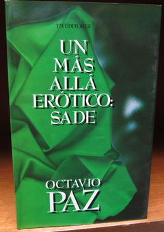 Un más allá erótico: Sade - Octavio Paz - Precio libro Tercer Mundo Editores - ISBN: 958-601-494-0