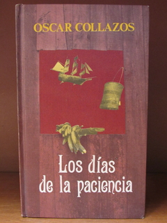 Los días de la paciencia - Óscar Collazos - Precio libro editorial Círculo de Lectores