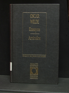 Ensayos, Artículos - Oscar Wilde - Precio libro editorial Hyspamerica: Ediciones Orbis - ISBN: 84-85471-69-5