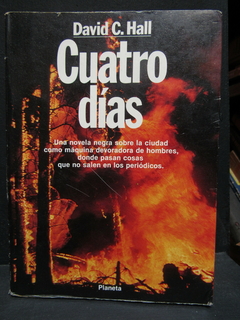 Cuatro días - David C. Hall - Precio libro editorial Planeta - ISBN: 84-320-4604-3