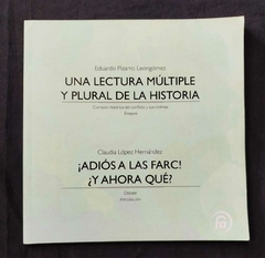 Una Lectura Múltiple Y Plural De La Historia - Eduardo Pizarro Leongómez - Precio Libro - Editorial Debate