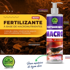 Fertilizante Liquido para Plantas FertShrimps Macro c/valvula Powerfert Tamanho:250ml