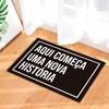 Tapete Porta Entrada - Aqui começa uma nova historia