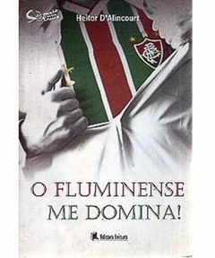 Livro O Fluminense Me Domina