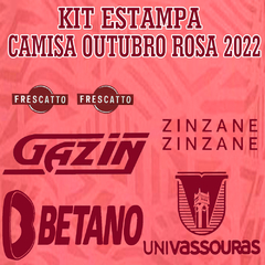 Kit Estampas para Camisa Outubro Rosa 2022 - Oficial