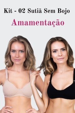 Kit - Sutiã Amamentação Sem Bojo