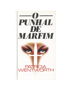 LIVRO PATRICIA WENTWORTH O PUNHAL DE MARFIM ED CIRCULO DO LIVRO 278 PAG