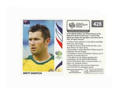 FIGURINHA COPA FIFA 2006 AUSTRALIA BRETT EMERTON Nº 425