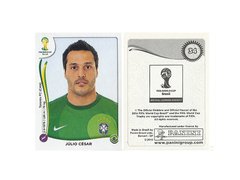 FIGURINHA COPA FIFA 2014 BRAZIL JÚLIO CÉSAR Nº 34