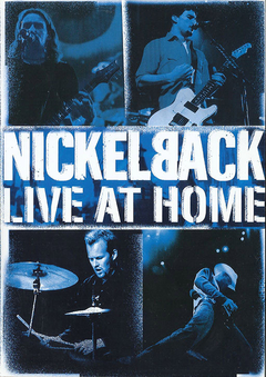 DVD NICKELBACK LIVE AT HOME NTSC GRAV ROADRUNNER RECORDS BRAZIL